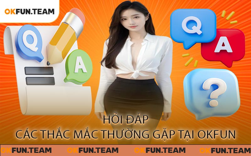 Giới Thiệu OKFUN - Đẳng Cấp Làm Nên Thương Hiệu Lớn Mạnh