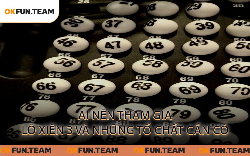 Khám Phá Lô Xiên 3 - Bước Tiến Đỉnh Cao Trong Lô Đề